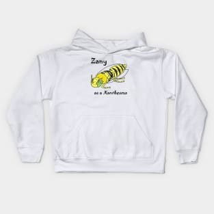 Zany as a Xanthesma Kids Hoodie